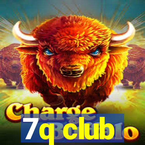 7q club